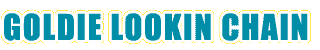 Goldie Lookin Chain